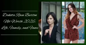 dakota-rain-burton-net-worth